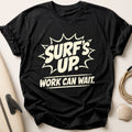 Surfs Up Work Can Wait Tee - Black
