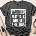 Warning May Talk About The Tide 86 Tee - Charcoal