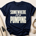 Somewhere It's Pumping Tee - Navy