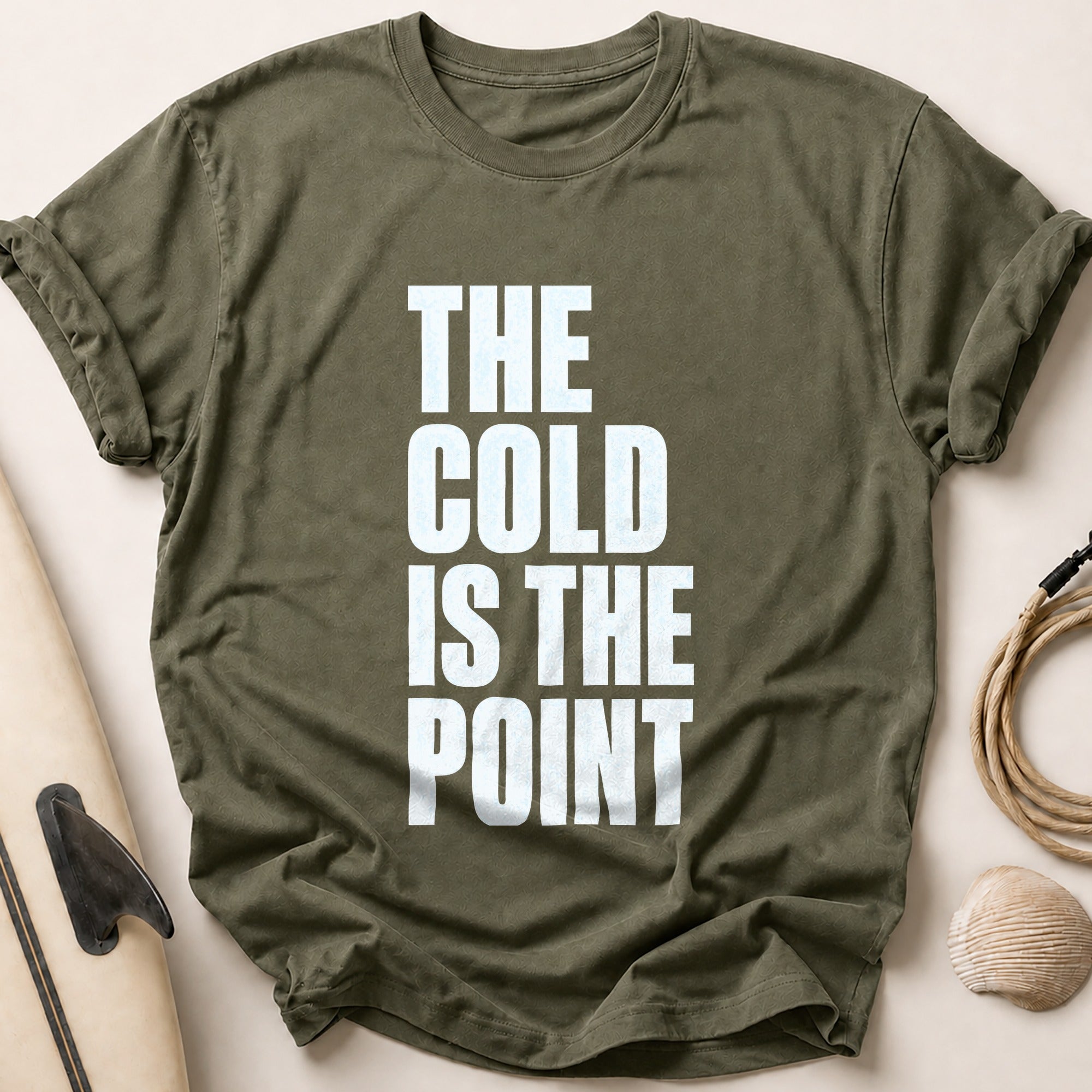 THE COLD IS THE POINT Tee - Olive