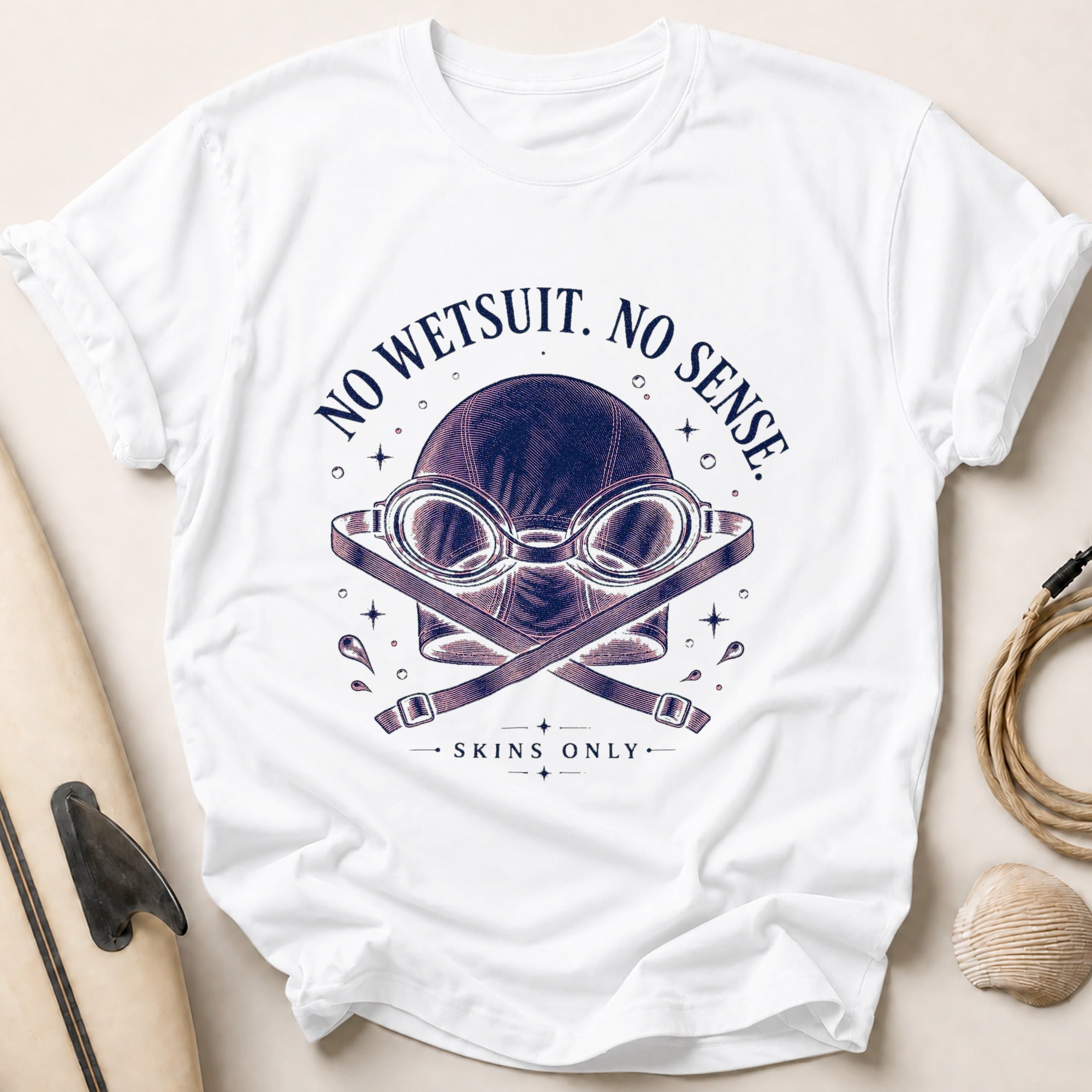 NO WETSUIT. NO SENSE. Tee - White